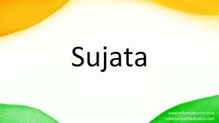 How to correctly pronounce in Hindi quotSujataquot [upl. by Odlanyer]