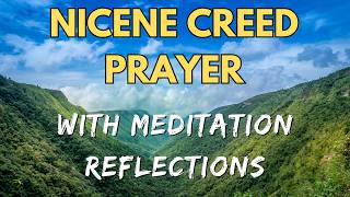 The 7Minute Nicene Creed Prayer Reflection for Busy Christians [upl. by Wyn232]