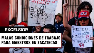 Irregularidades y malas condiciones de trabajo denuncian maestros en Zacatecas [upl. by Danette705]