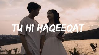 Tu Hi Haqeeqat Lofi slow reverb Emraan Hashmi slowedandreverb viralVdjsayan [upl. by Roch]