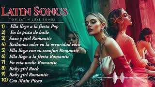 Top Latino Songs 2024Spanish Songs 2024 Latin Music Pop amp ReggaetonLatino MixSpanish Hits [upl. by Castorina]