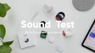 Hellomaco TRACE  AirTag Sound Test with soundproof foam [upl. by Reifnnej]