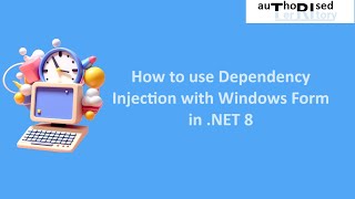 How to use Dependency Injection with Windows Form in NET 8 [upl. by Latsyrd]