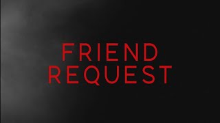 Friend Request quotOfficial Trailerquot [upl. by Adnema]