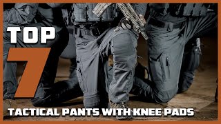 7 Tactical Pants with Knee Pads Comfort Durability amp Style [upl. by Ha793]