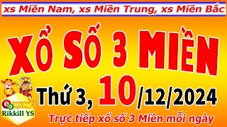 Trực tiếp xổ số 3 MIỀN hôm nay ngày 10122024 xs Miền Nam xs Miền Trung xs Miền Bắc [upl. by Acinoed147]