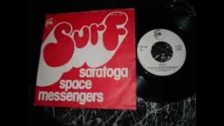 SARATOGA SPACE MESSENGERS  TRACK  SURF  TIM BLAKE [upl. by Chao74]