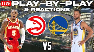 Atlanta Hawks vs Golden State Warriors  Live PlayByPlay amp Reactions [upl. by Herb]