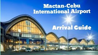 Mactan Cebu International Airport Arrival Guide [upl. by Leasi]