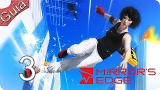 Mirrors edge Walkthrough Capitulo 3 Revuelo Español [upl. by Niwdog]