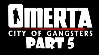 Omerta City of Gangsters  Part 5  Gardner Basin [upl. by Nylesoy373]