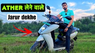 Ather लेने से पहले जरूर देखना  समझदार बने buying experience ⚡ [upl. by Sair]