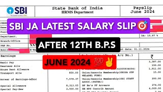 SBI JA Latest Salary SlipJune 2024 After 3 Years🎯💯sbi sbipo sbiclerk [upl. by Libby]