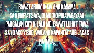 Bawat Araw Lyrics [upl. by Nosidda]