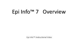 Epi Info 7 Overview [upl. by Adiasteb78]