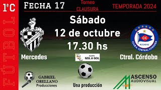 PRIMERA C  MERCEDES  CENTRAL CORDOBA  FECHA 17 [upl. by Anual]