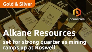 Alkane Resources set for strong quarter as mining ramps up at Roswell [upl. by Noyek]