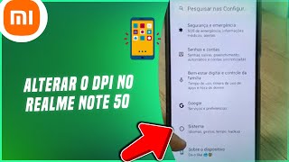 Como alterar o DPI no realme Note 50  Dicas [upl. by Kristien]