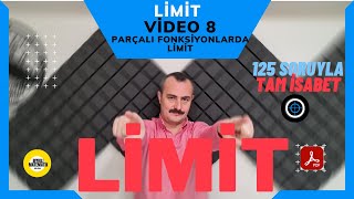 LİMİT 8 Parçalı Fonksiyonun Limiti TAM 125 SORU PDF AÇIKLAMALARDA [upl. by Latoya]