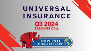 Universal Insurance Holdings UVE Q3 2024 Earnings Call [upl. by Ahcropal]