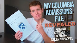 REVEALING My Secret COLUMBIA ADMISSIONS File that WON me a SCHOLARSHIP  PERSONAL STATEMENT  Resume [upl. by Ahseirej]