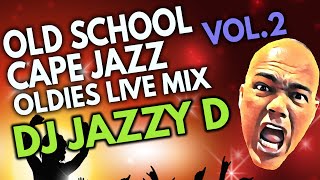 Old School Cape Jazz Oldies amp Soul Live Mix by DJ Jazzy D Vol2 [upl. by Akemet]