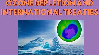 Ozone Layer Depletion  International Treaties  UPSC PRELIMS 2024 [upl. by Suoicserp412]