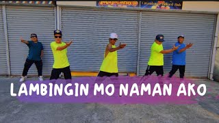 LAMBINGIN MO NAMAN AKO  Remix  Dj choijay  Dance Fitness  Team baklosh [upl. by Prader]