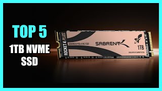 Top 5 Best 1TB NVMe SSD 2023  Best Budget Speed amp Performance [upl. by Adnol]