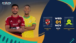 Replay  Al Ahly FC v Mamelodi Sundowns  English [upl. by Espy]