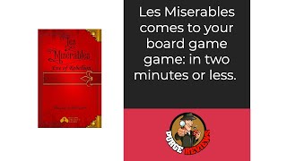 Les Miserables Eve of Rebellion by Purge Reviews Two Minute Review [upl. by Magan]