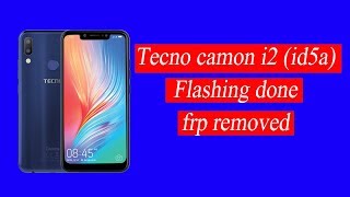 tecno camon i2 id5a flashing done [upl. by Arihsa]