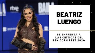 BEATRIZ LUENGO se ENFRENTA a las CRÍTICAS del BENIDORM FEST 2024  Hoy Magazine [upl. by Furmark]