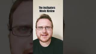 The Instigators  Movie Review [upl. by Swiercz589]