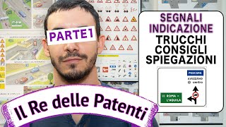 SEGNALI DI INDICAZIONE Pt 1  IL RE DELLE PATENTI  PATENTE B  ESAME DI TEORIA [upl. by Naillimxam638]