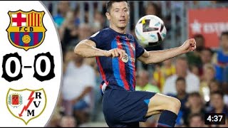 Barcelona vs Rayo Vallecano 0 0 Extеndеd Hіghlіghts amp All Gоals 2022 HD [upl. by Kowalski]