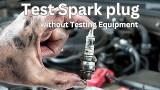 How to Test a Spark plug without testing equipment Lawn mower Spark plugs [upl. by Eneluqcaj]