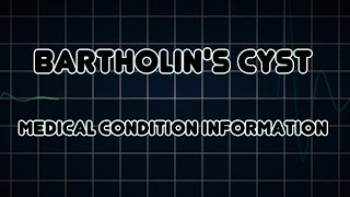 Bartholins cyst Medical Condition [upl. by Aseeram]