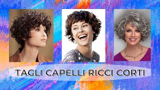 Tagli capelli ricci corti [upl. by Heid]