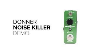 Donner  Noise killer Demo [upl. by Flss]