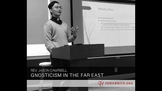 Gnosticism in the Far East [upl. by Nanci]