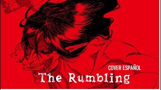 Shingeki No Kyojin OP 7  The Rumbling FULL Cover Español [upl. by Lacee684]