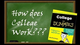 How Does College Work [upl. by Neerroc]