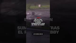 Así se ven viviendas y edificios en Florida sumergidos tras el paso de Debby [upl. by Tayler]