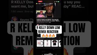 R KELLY DOWN LOW REMIX REACTION [upl. by Nylehtak742]