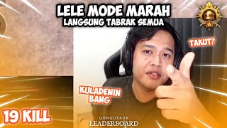 19 KILL LELE MODE MARAH  PUBG Mobile  Qonqueror [upl. by Airemaj853]