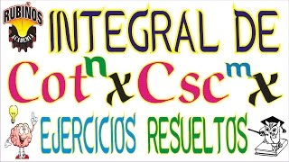 integral de la cotangente a la n por cosecante a la m ejercicios resueltos de cálculo integral [upl. by Akemihs]