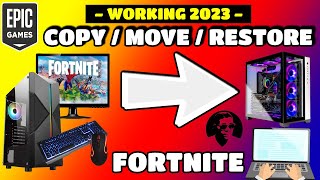 How to Restore or Copy FORTNITE To Another PC 2023 WORKING [upl. by Roderich453]