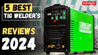 The 5 Best TIG Welders On 2024  TIG Welder Review amp Buying Guide [upl. by Yrogerg408]