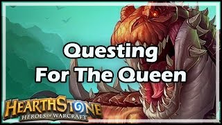 Hearthstone Questing For The Queen [upl. by Skye]